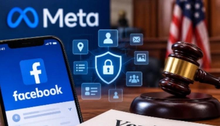 حكم قضائي ضد شركة «ميتا» بسبب تضليل مستخدمي «فيسبوك» بشأن بياناتهم